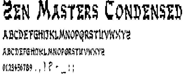 Zen Masters Condensed font